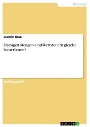 Cover von Erzeugen Mengen- und Wertsteuern gleiche Steuerlasten?
