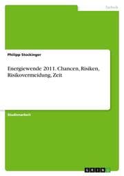 Cover von Energiewende 2011. Chancen, Risiken, Risikovermeidung, Zeit