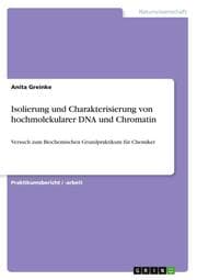 Cover von Isolierung und Charakterisierung von hochmolekularer DNA und Chromatin