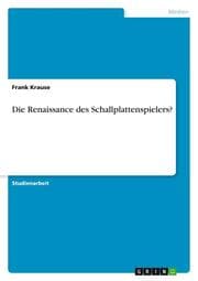 Cover von Die Renaissance des Schallplattenspielers?