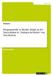 Cover von Drogenkartelle in Mexiko. Kritik an der Narco-Kultur in Trabajos del Reino von Yuri Herrera