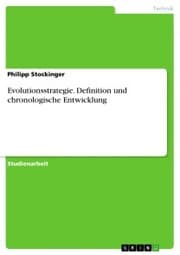 Cover von Evolutionsstrategie. Definition und chronologische Entwicklung