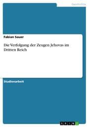 Cover von Die Verfolgung der Zeugen Jehovas im Dritten Reich