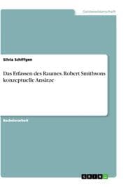 Cover von Das Erfassen des Raumes. Robert Smithsons konzeptuelle Ansätze