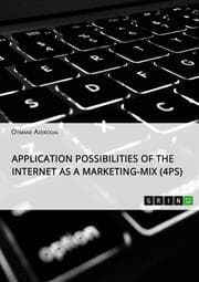 Cover von Application possibilities of the Internet as a Marketing-Mix (4Ps)