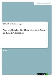 Cover von Was ist Absicht? Ein Blick über den Zaun zu G.M.E. Anscombe