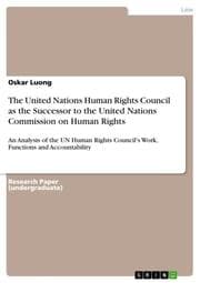 Cover von The United Nations Human Rights Council as the Successor to the United Nations Commission on Human Rights