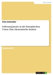 Cover von Softwarepatente in der Europäischen Union. Eine ökonomische Analyse
