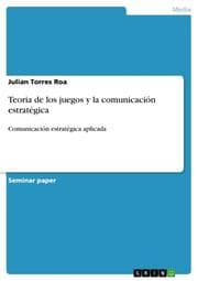 Cover von Teoria de los juegos y la comunicación estratégica