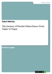 Cover von The Journey of Purulia Chhau Dance. From Vague to Vogue