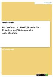 Cover von Die Irrtümer des David Ricardo. Die Ursachen und Wirkungen des Außenhandels