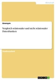 Cover von Vergleich relationaler und nicht relationaler Datenbanken