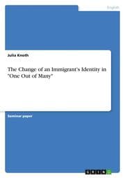 Cover von The Change of an Immigrant's Identity in 'One Out of Many'
