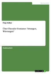 Cover von Über Theodor Fontanes 'Irrungen, Wirrungen'