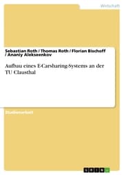 Cover von Aufbau eines E-Carsharing-Systems an der TU Clausthal