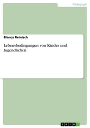 Cover von Lebensbedingungen von Kinder und Jugendlichen