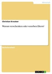 Cover von Warum verschenken oder vererben Eltern?