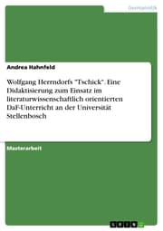 Cover von Wolfgang Herrndorfs 'Tschick'. Eine Didaktisierung zum Einsatz im literaturwissenschaftlich orientierten DaF-Unterricht an der Universität Stellenbosch