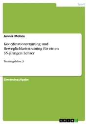 Cover von Koordinationstraining und Beweglichkeitstraining für einen 35-jährigen Lehrer