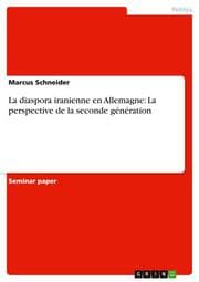 Cover von La diaspora iranienne en Allemagne: La perspective de la seconde génération