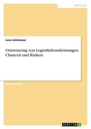 Cover von Outsourcing von Logistikdienstleistungen. Chancen und Risiken