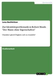 Cover von Zur Identitätsproblematik in Robert Musils 'Der Mann ohne Eigenschaften'
