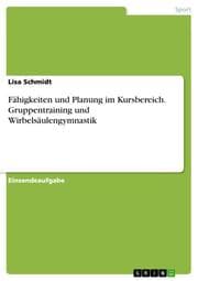 Cover von Fähigkeiten und Planung im Kursbereich. Gruppentraining und Wirbelsäulengymnastik