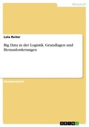 Cover von Big Data in der Logistik. Grundlagen und Herausforderungen