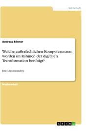 Cover von Welche außerfachlichen Kompetezenzen werden im Rahmen der digitalen Transformation benötigt?