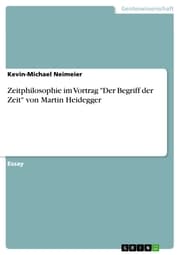 Cover von Zeitphilosophie im Vortrag 'Der Begriff der Zeit' von Martin Heidegger
