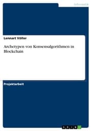 Cover von Archetypen von Konsensalgorithmen in Blockchain