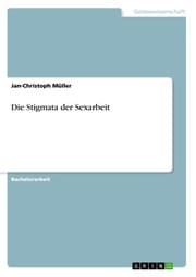 Cover von Die Stigmata der Sexarbeit