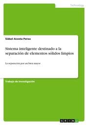 Cover von Sistema inteligente destinado a la separación de elementos sólidos limpios