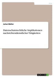 Cover von Datenschutzrechtliche Implikationen nachrichtendienstlicher Tätigkeiten