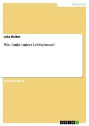 Cover von Wie funktioniert Lobbyismus?
