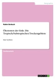 Cover von Ökozonen der Erde. Die Tropisch/Subtropischen Trockengebiete
