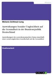 Cover von Auswirkungen Sozialer Ungleichheit auf die Gesundheit in der Bundesrepublik Deutschland