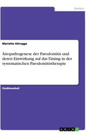 Cover von Ätiopathogenese der Parodontitis und deren Einwirkung auf das Timing in der systematischen Parodontitistherapie
