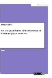 Cover von On the quantisation of the frequency of electromagnetic radiation
