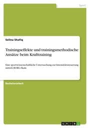 Cover von Trainingseffekte und trainingsmethodische Ansätze beim Krafttraining