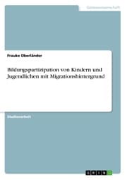 Cover von Bildungspartizipation von Kindern und Jugendlichen mit Migrationshintergrund