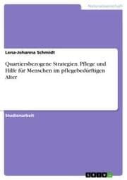 Cover von Quartiersbezogene Strategien. Pflege und Hilfe für Menschen im pflegebedürftigen Alter