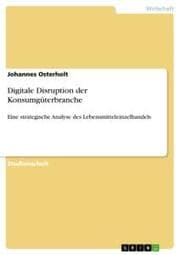 Cover von Digitale Disruption der Konsumgüterbranche