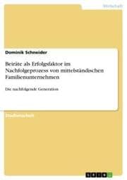 Cover von Beiräte als Erfolgsfaktor im Nachfolgeprozess von mittelständischen Familienunternehmen