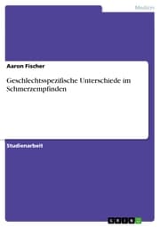 Cover von Geschlechtsspezifische Unterschiede im Schmerzempfinden