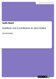 Cover von Synthese von Cyclohexen in zwei Stufen