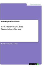 Cover von NMR-Spektroskopie. Eine Versuchsdurchführung