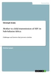 Cover von Mother to child transmission of HIV in Sub-Saharan Africa