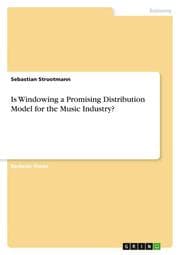 Cover von Is Windowing a Promising Distribution Model for the Music Industry?