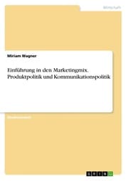 Cover von Einführung in den Marketingmix. Produktpolitik und Kommunikationspolitik